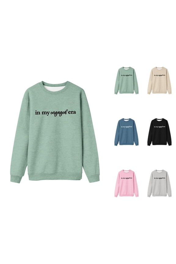 Im My Engaged Era Bride Sweatshirts for Women 2025 Bachelorette Bride Engagement Party Sweatshirt Pullover Tops