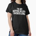 thumbnail image 1 of Mother In Laws Favorite Child Funny Parent Mothers Day Gift Humor Unisex T-Shirt, up to Size 5XL, 1 of 2