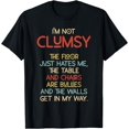 thumbnail image 1 of Im Not Clumsy The Floor Hates Tshirt Me For Men Women T-Shirt, 1 of 4