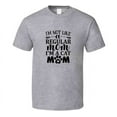 thumbnail image 1 of Im Not Like A Regular Mom I'm A Cat Mom Tee Cool T Shirt For Cat Lovers Great Pet T Shirt, 1 of 1