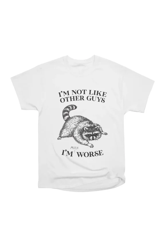 Im Not Like Other Guys T-Shirt Tee Gift For Him Merch For Her Apparel For Friend