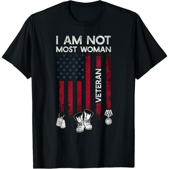 Im Not Most Women Veteran Shirt Distress American Flag Army T-Shirt100% cotton