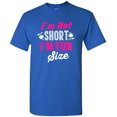 thumbnail image 1 of Im Not Short Im Fun Size Little People Funny Humor DT Adult T-Shirt Tee, 1 of 2