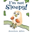 thumbnail image 1 of Pre-Owned I'm Not Sleepy! (Board book) 1907967370 9781907967375, 1 of 1
