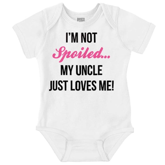 Im Not Spoiled Uncle Just Loves Me Romper Boys or Girls Infant Baby Brisco Brands 6M