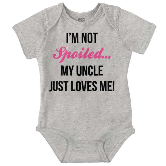 Im Not Spoiled Uncle Just Loves Me Romper Boys or Girls Infant Baby Brisco Brands NB