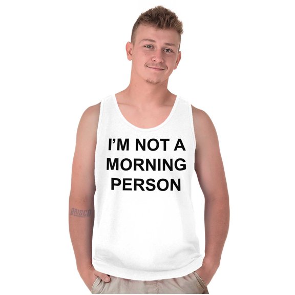 Im Not a Morning Person Slacker Plus Size Graphic Tank Top Brisco Brands 3X
