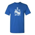thumbnail image 1 of Im On My Way Jesus Sarcastic Humor Graphic Novelty Funny T Shirt, 1 of 5