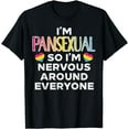 thumbnail image 1 of Im Pansexual Nervous Around Everyone Pan Pride Flag LGBTQ T-Shirt, 1 of 4