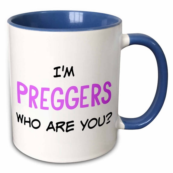 3drose, Im Preggers Who Are You, 11oz Two-tone Blue Mug