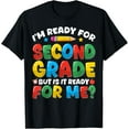 thumbnail image 1 of Im Ready For Second Grade First Day Teachers Kids Boys Girls T-Shirt, 1 of 4