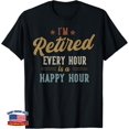 Database Design Thumbnail Im Retired Every Hour Is A Happy Hour Retirement Gift Unisex Design T ...