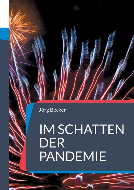 Im Schatten der Pandemie: Jeder Deal hat seinen Preis, (Paperback)