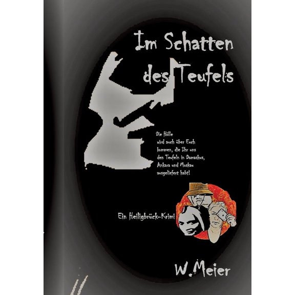 Im Schatten des Teufels: Ein Heiligbrck-Krimi, (Paperback)