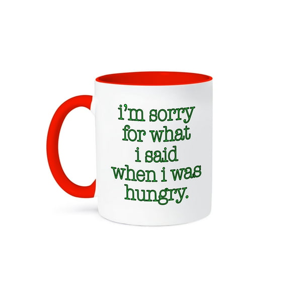 3dRose, Im sorry for what I said when I was hungry, Lime Green, 11oz Two-Tone Red Mug