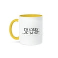 thumbnail image 1 of 3drose, Im Sorry ...jk Im Not., 11oz Two-tone Yellow Mug, 1 of 6
