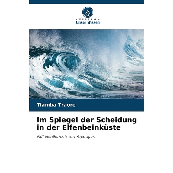 Im Spiegel der Scheidung in der Elfenbeinküste (Paperback)