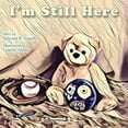 thumbnail image 1 of I'm Still Here, (Paperback), 1 of 1