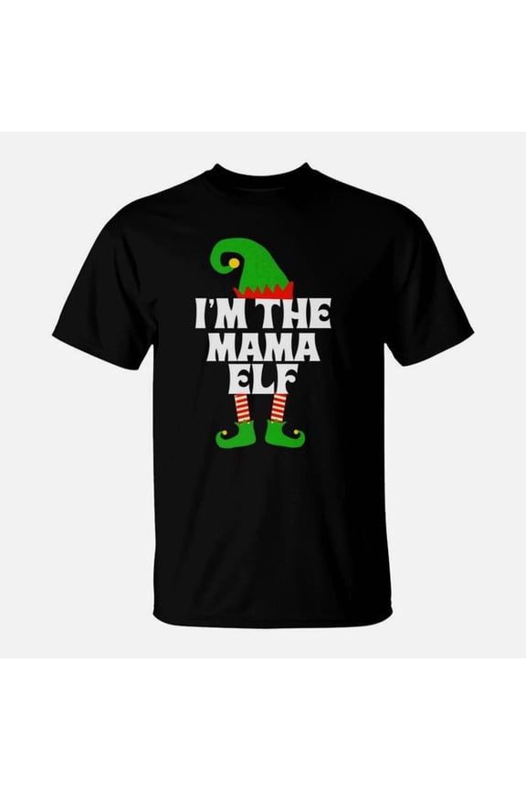 Im The Mama Elf Matching Family Group Christmas TShirt