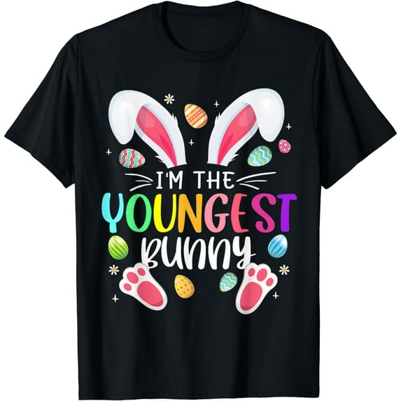 Im The Youngest Bunny Cute Easter Matching Family Rabbit T-Shirt