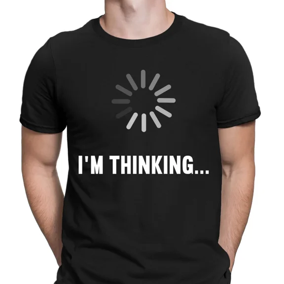 Im Thinking Computer Loading Adult Funny Slogan Mens T-Shirts Tee Top #6ED