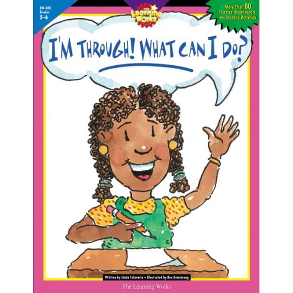 Pre-Owned Im Through What Can I -Grd 5-6: Grade 5-6 (Learning Works) Paperback