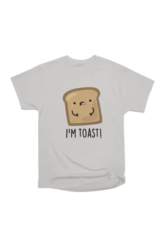 Im Toast Cute Toast Bread Pun T-Shirt Tee Gift For Him Merch For Her Apparel For Friend