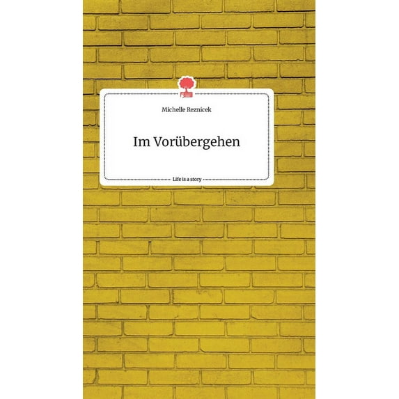 Im Vorübergehen. Life is a Story - story.one, (Hardcover)