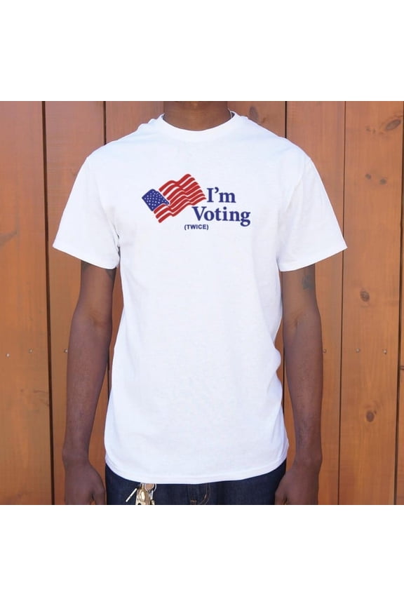 Im Voting Twice Unisex T-Shirt Tee Sweatshirt Hoodie Tank Top