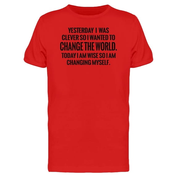 Im Wise, I Am Changing Myself Tee Men's -Image by Shutterstock