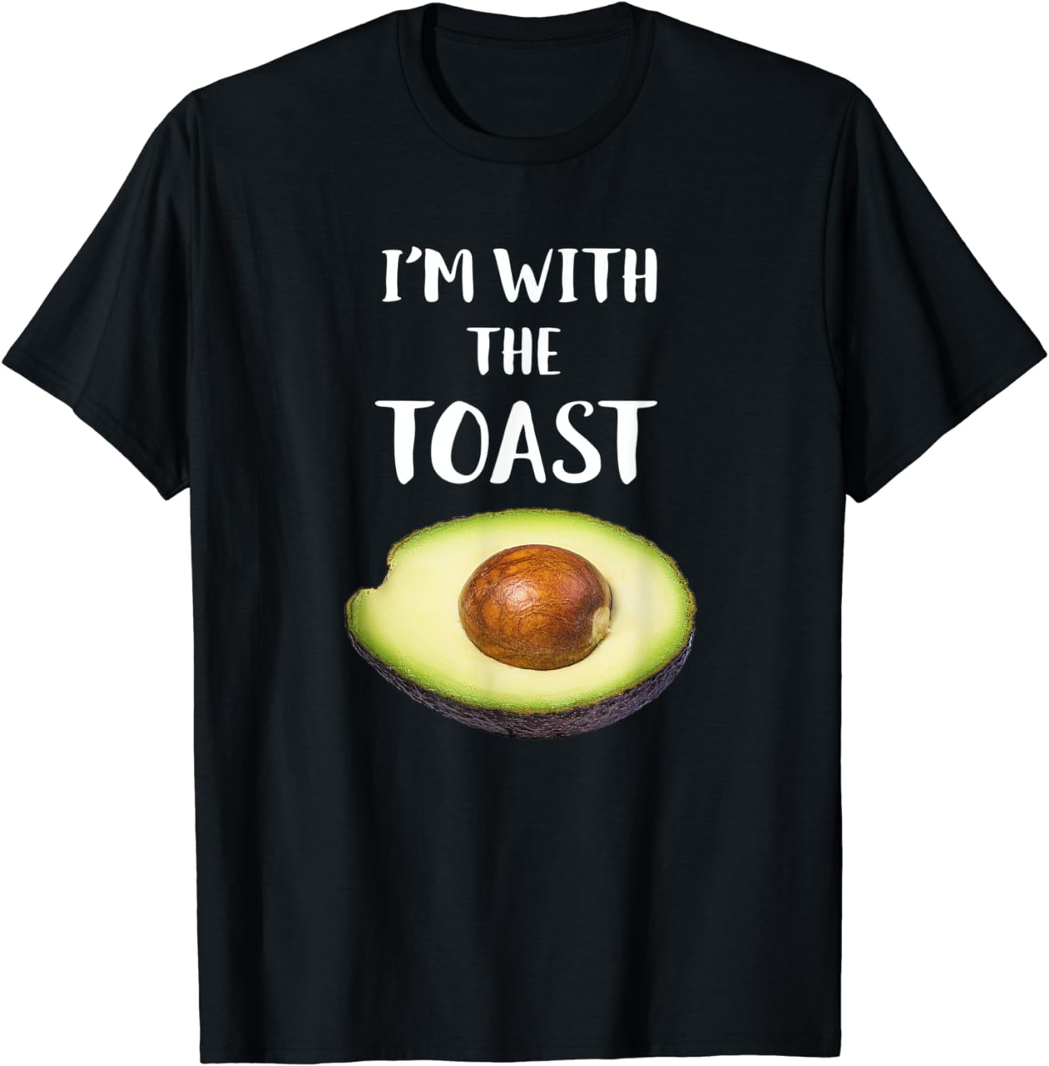 Im With The Toast Fun Man Woman Sisters Friends Couples T-Shirt ...