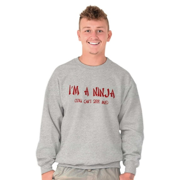 Im a Ninja You Cant See Me Fighter Men's Big & Tall Crewneck Sweatshirt Brisco Brands 5X