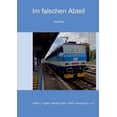 thumbnail image 1 of Im falschen Abteil: Gedichte, (Paperback), 1 of 1