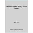 thumbnail image 1 of Pre-Owned I'm the Biggest Thing in the Ocean, 9780545091688, 0545091683, Paperback,, 1 of 1