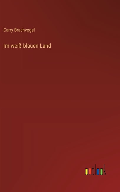Im weiÃ-blauen Land, (Hardcover)