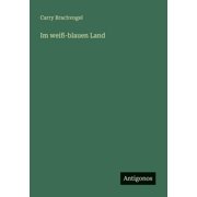 Im wei -blauen Land, Paperback