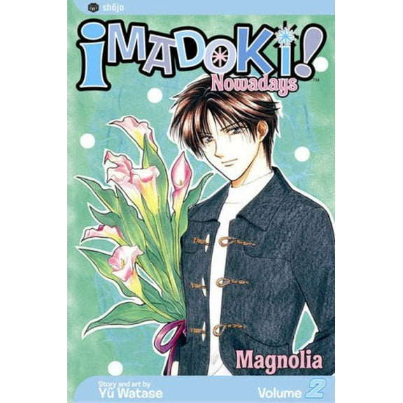 Pre-Owned Imadoki!, Vol. 2: Magnolia (Paperback) by Yuu Watase