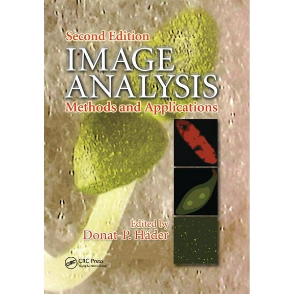 Image Analysis: Methods and Applications, Second Edition, (Paperback)