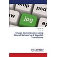 thumbnail image 1 of Image Compression using Neural Networks & Wavelet Transforms (Paperback), 1 of 1