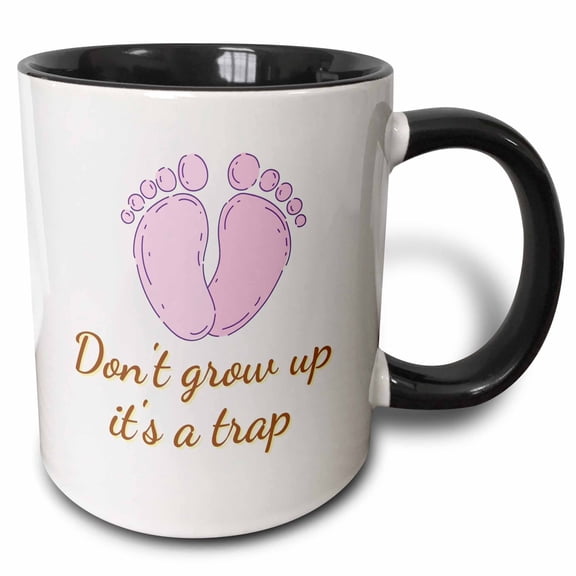 3drose, Image of a Foot Print with Text of Dont Grow Up Its a Trap, 11oz Two-tone Black Mug
