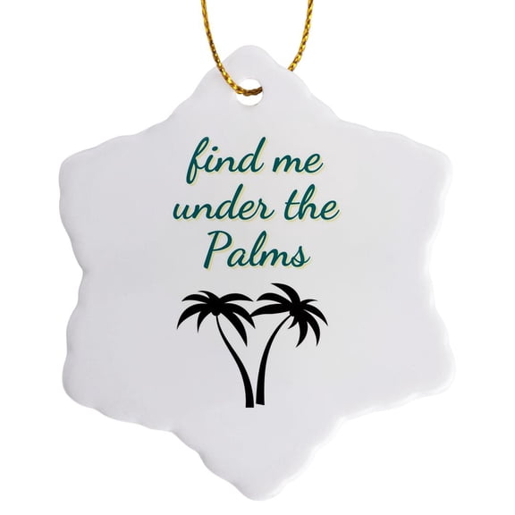 3drose, Image of a Palm Tree with Text of Find Me under the Palms, 3 inch Snowflake Porcelain Ornament