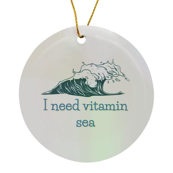 3drose, Image of a Waves with Text I Need Vitamin Sea, Circle Porcelain Ornament