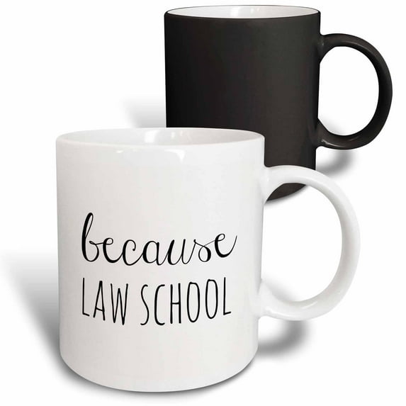 3drose, Image of Because Law School Quote, 11oz Magic Transforming Mug
