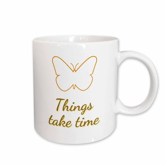 3drose, Image of Butterfly with Text of Things Take Time, 11oz Mug