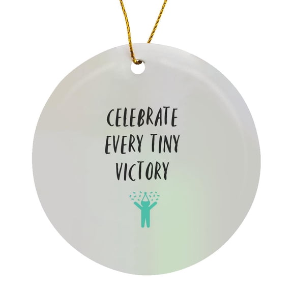 3drose, Image of Celebrate Every Tiny Victory, Circle Porcelain Ornament
