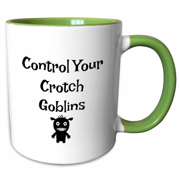 Image Of Control Your Crotch Goblins, 11oz Two-Tone Green Mug