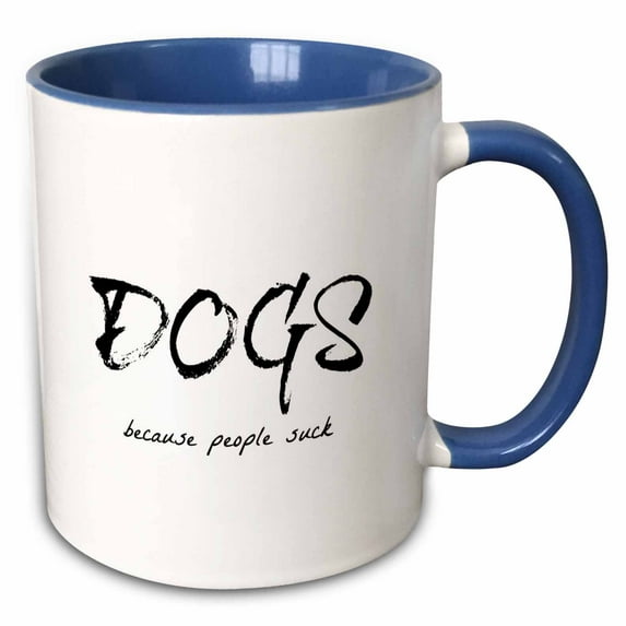 3drose, Image of Dogs Because People Suck, 15oz Two-tone Blue Mug