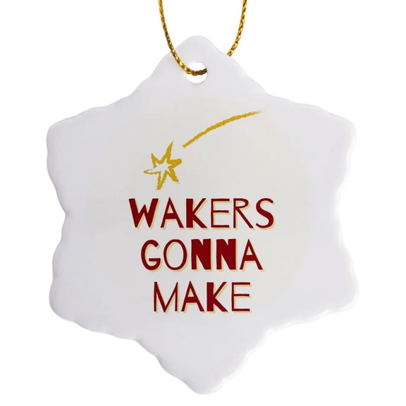 3drose, Image of Falling Star with Text of Wakers Gonna Make, 3 inch Snowflake Porcelain Ornament