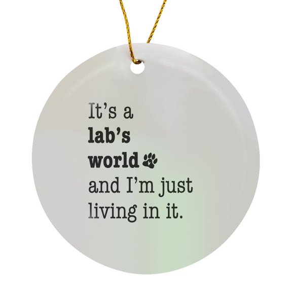 3drose, Image of Funny Lab Quote, Circle Porcelain Ornament