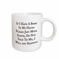 thumbnail image 1 of 3drose, Image of If I Have a Book in My Hand Move Along, 11oz Mug, 1 of 6